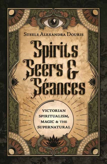 Binding: Paperback
Description: Select Guide Rating
Title: Spirits Seers & S? Ances Victorian Spiritualism Magic & The Supernatural
Author(s): Douris Steele Alexandra
Publisher: Llewellyn Publications U. S.
