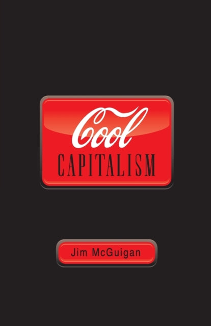 Binding: Paperback
Description: Has 'coolness conquered our economy?
Title: Cool Capitalism
Author(s): Mcguigan Jim
Publisher: Pluto Press
Barcode: 9780745326788
Pages: 288 Pages, 1 B&W Figure
Publication Date: 11/1/2009
Category: Media Studies