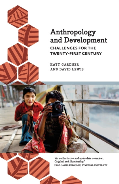 Lewis David - Anthropology And Development Challenges For The Twenty - First Century - Paperback