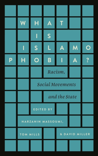 Pluto Press - What Is Islamophobia? Racism Social Movements And The State - Paperback