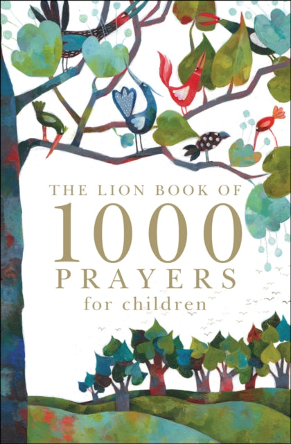 Rock Lois - The Lion Book Of 1000 Prayers For Children - Hardcover