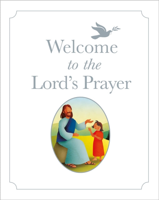 Hartman Bob - Welcome To The Lord's Prayer - Hardcover