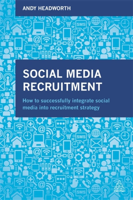 Binding: Paperback
Description: Devise and implement a social media recruitment strategy to meet your company's recruitment objectives.
