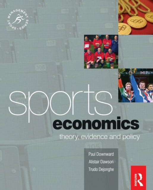 Binding: Paperback
Description: Sports Economics is the ideal introduction for all sport management and sport policy students and those for whom economics is a relatively new area of study. The book will also provide an ideal introduction to sports economics for economics students new to the area.