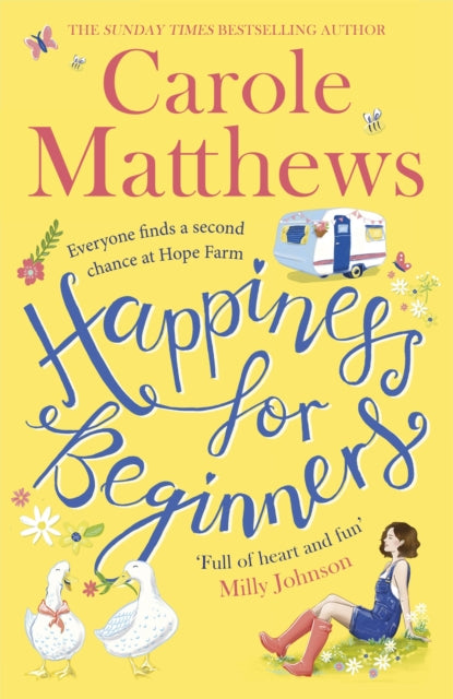 Happiness For Beginners Fun - Filled Feel - Good Fiction From The Sunday Times Bestseller