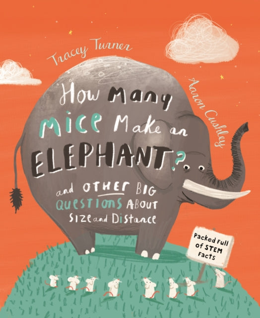 Binding: Hardcover
Description: Winner OF THE School Library Association 2021 Information BOOK Award 8 - 12 Category How Many Mice Make an Elephant? And Other Big Questions about Size and Distance introduces children to this tricky math concept in a fun relatable way.
