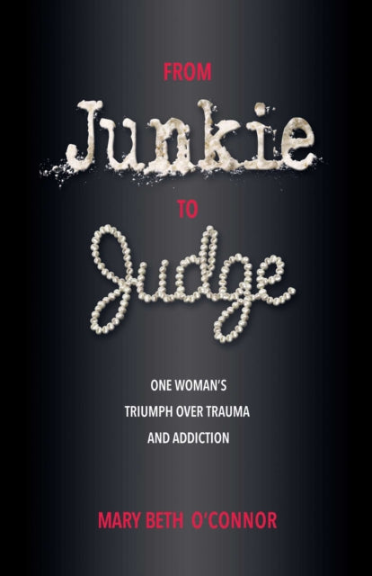 Binding: Paperback
Description: From a junkie addicted to methamphetamines to a federal judge Mary Beth O Connor's memoir shares her inspiring journey from rock bottom to resilience as she forged a personal path to recovery from trauma and addiction.