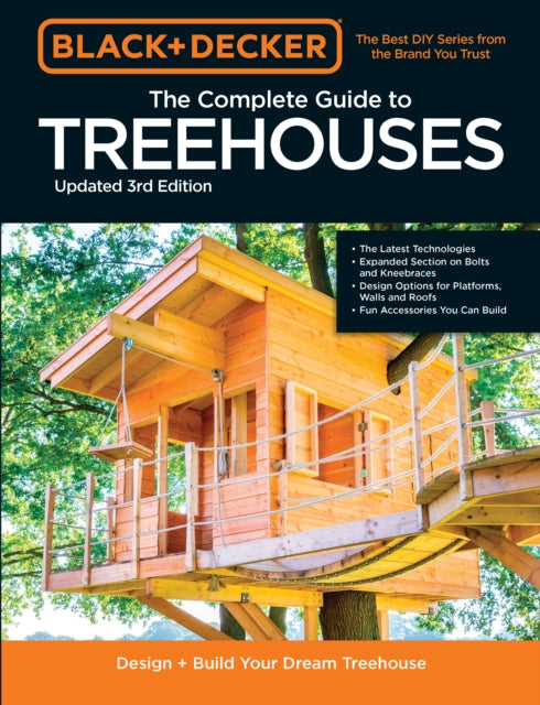 Binding: Paperback
Description: This third edition of Black+ Decker The Complete Photo Guide to Treehouses covers every aspect of treehouse building from choosing a tree and safety considerations to adding interior furniture and even a zip line.