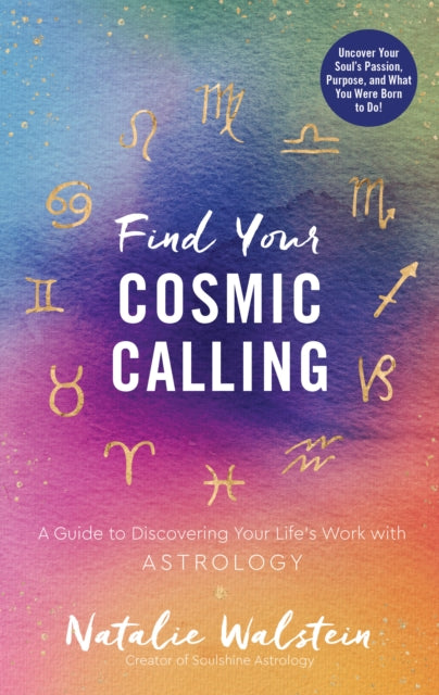 Binding: Hardcover
Description: Harness your potential and find your purpose in the cosmos. Find Your Cosmic Calling shows you how to use your unique astrological birth chart to discover your soul's blueprint.