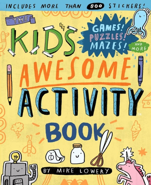 Binding: Paperback
Description: Hey You! Solve the sandwich maze! Finish a space comic! Draw the alphabet out of snakes! Welcome to the best activity book ever! It is a book filled with Puzzles Mazes WORD Searches Monster Jokes Scavenger Hunts AND MORE.