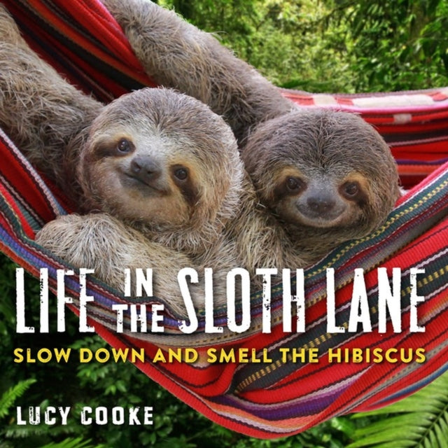 Binding: Hardcover
Description: WHY ARE Sloths Always Smiling? Perhaps it's because they ve mastered the art of taking it slow in a world whose frenzied pace is driving the rest of us crazy.