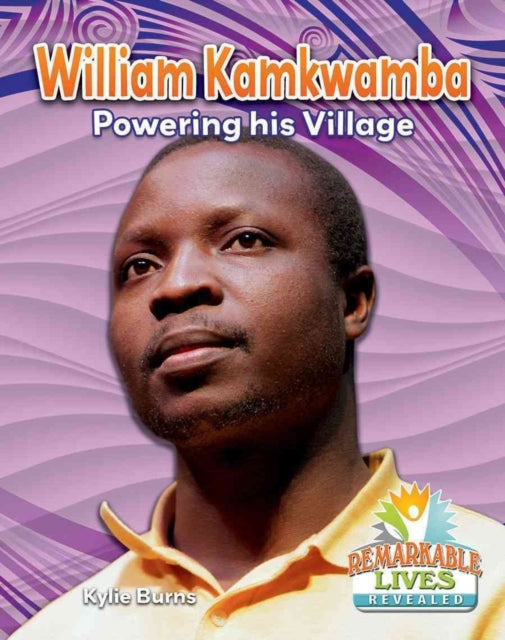 Binding: Paperback
Title: William Kamkwamba Powering His Village
Author(s): Byrnes Kylie
Publisher: Crabtree Publishing Co Us
Barcode: 9780778727019
Pages: 32 Pages
Publication Date: 9/26/2016
Series: Remarkable Lives Revealed
Category: People & Places (Children's / Teenage)