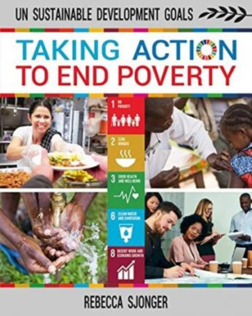 Sjonger Rebecca - Taking Action To End Poverty - Paperback