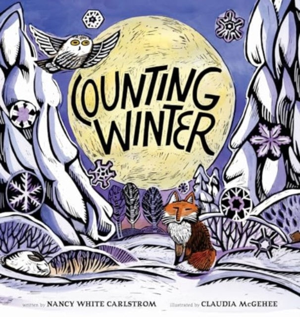 Binding: Hardcover
Description: Select Guide Rating
Title: Counting Winter
Author(s): Carlstrom Nancy White, Claudia Mcgehee
Publisher: William B Eerdmans Publishing Co
Barcode: 9780802855701
Pages: 44 Pages
Publication Date: 9/24/2024
Category: Wildlife (Children's / Teenage)