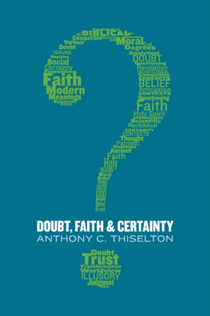 Thiselton Canon Anthony C. - Doubt Faith And Certainty - Paperback