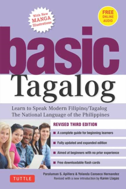 Binding: Paperback
Description: Basic Tagalog is a friendly and accessible resource providing beginning language learners with support structure and thorough explanations.