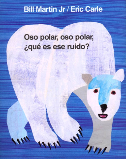 Binding: Hardcover
Description: Oso polar Oso polar qu es ese ruido? es el libro acompa ante del cl sico Oso pardo oso pardo qu ves ah ? El texto simple y r tmico de Bill Martin Jr.