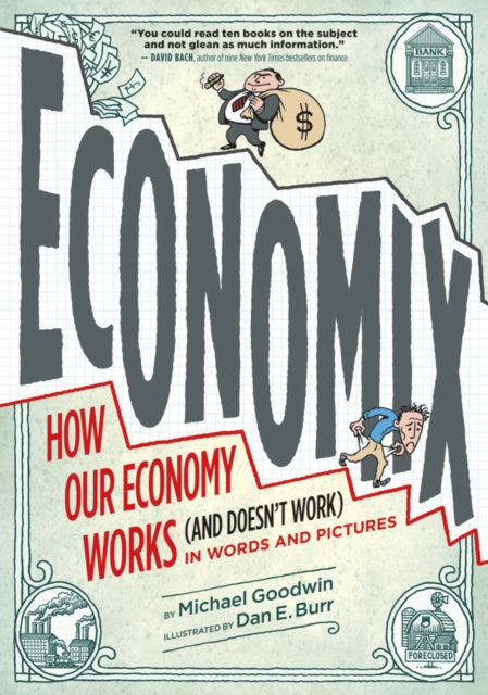 Binding: Paperback
Description: Economix is an essential and accessible guide to understanding the economy and economic practices. This New York Times bestseller is a must - read for every citizen and every voter.