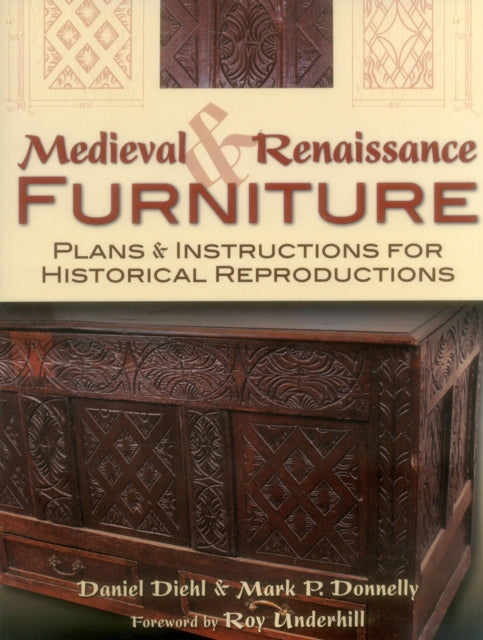 Donnelly Mark P. - Medieval & Renaissance Furniture Plans & Instructions For Historical Reproductions - Paperback