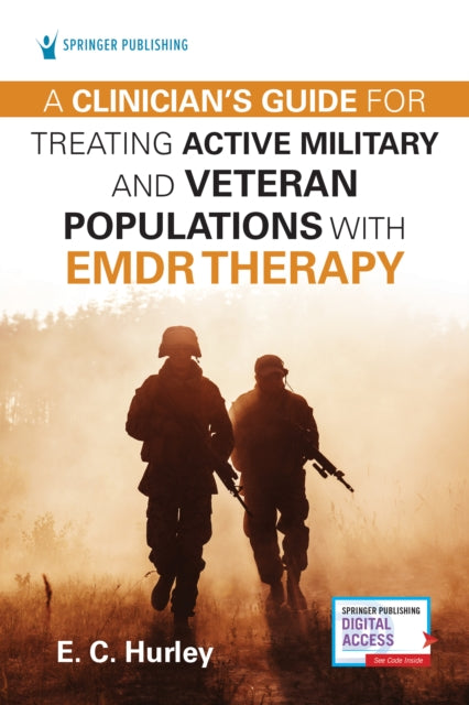 Hurley E. C. - A Clinician's Guide For Treating Active Military And Veteran Populations With Emdr Therapy - Paperback