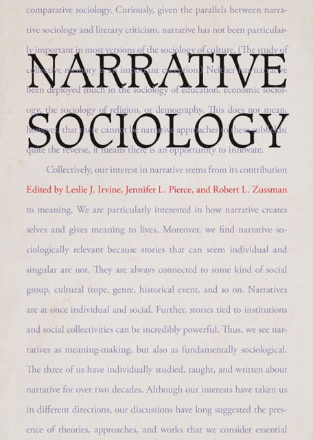 Binding: Paperback
Description: Narrative Sociology defines classics identifies exemplars of narrative analysis and delineates a field in the making.