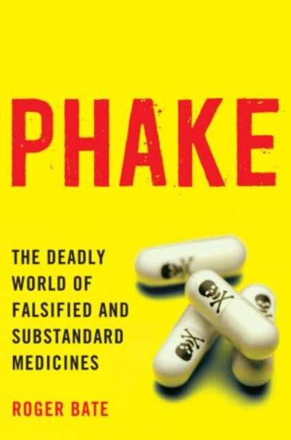 Binding: Paperback
Description: Roger Bate has spent years on the trail of counterfeit medicines in Asia Africa and the Middle East learning the anatomy of a nebulous far - reaching black market that has resulted in countless deaths and injuries around the world.