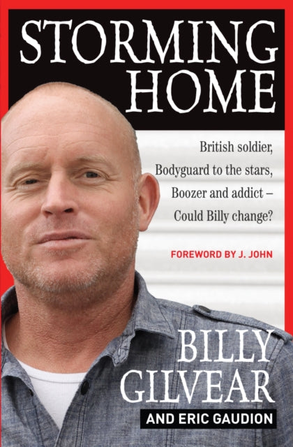 Gaudion Dr Eric Phd - Storming Home British Soldier Bodyguard To The Stars Boozer And Addict - Could Billy Change? - Paperback