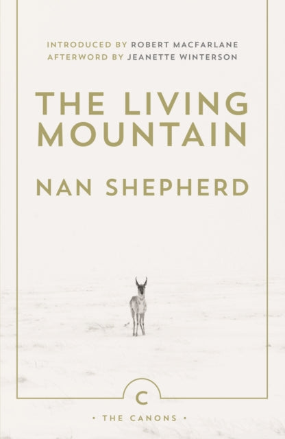 Binding: Paperback
Description: The finest book ever written on nature and landscape in Britain Guardian Introduction by Robert Macfarlane. Afterword by Jeanette Winterson In this masterpiece of nature writing Nan Shepherd describes her journeys into the Cairngorm mountains of Scotland.