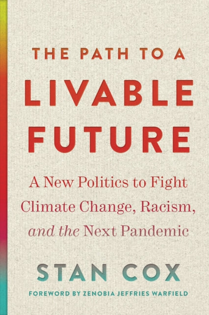 Binding: Paperback
Description: A Regional Independent Bookstore Bestseller! An urgent call for the political transformation needed to address the common causes of climate change Covid - 19, and racism . some big titles will address emergencies that have outlived Trump.