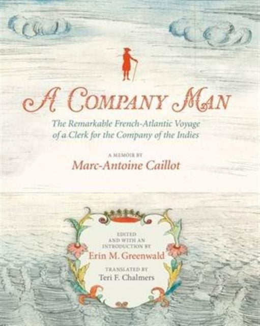 Binding: Paperback
Title: A Company Man The Remarkable French - Atlantic Voyage Of A Clerk For The Company Of The Indies Hc
Brand: Historic New Orleans Collection U. S.
Barcode: 9780917860690
Pages: 277 Pages
Publication Date: 5/1/2016
Category: Classic Travel Writing