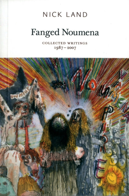 Binding: Paperback
Description: Select Guide Rating
Title: Fanged Noumena Collected Writings 1987 - 2007
Author(s): Land Nick
Publisher: Urbanomic Media Ltd
Barcode: 9780955308789
Pages: 680 Pages
Publication Date: 4/1/2011
Category: Political Ideologies