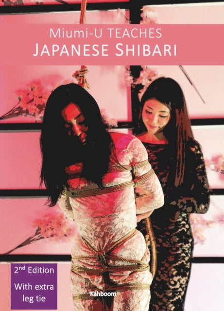 Binding: Paperback
Title: Miumi - U Teaches Japanese Shibari
Author(s): Miumi - U
Publisher: Kahboom Ltd
Barcode: 9780957627512
Pages: 112 Pages, 334 Colour
Publication Date: 6/30/2016
Category: Sex & Sexuality, Sex Manuals