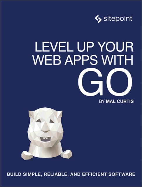 Binding: Paperback
Title: Level Up Your Web Apps With Go
Author(s): Curtis Mal
Publisher: Sitepoint Pty Ltd
Barcode: 9780992461294
Pages: 260 Pages
Publication Date: 6/2/2015
Category: Programming & Scripting Languages: General