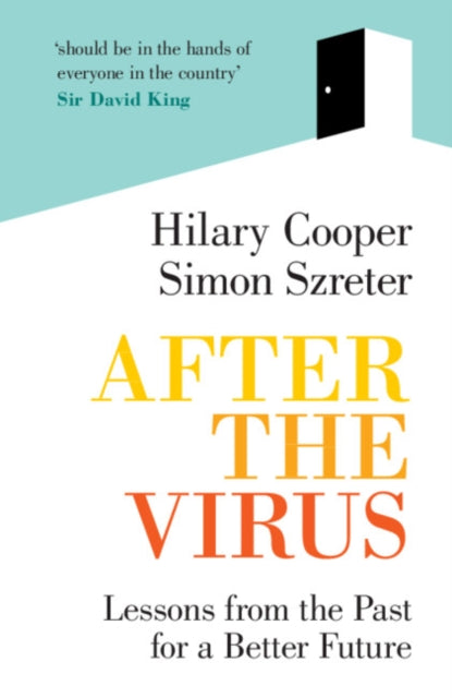Szreter Simon (University Of Cambridge) - After The Virus Lessons From The Past For A Better Future - Paperback