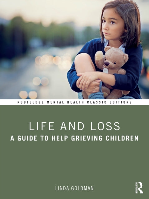 Goldman Linda (Private Practice Maryland Usa) - Life And Loss A Guide To Help Grieving Children - Paperback