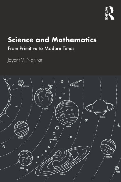 Binding: Paperback
Description: This book offers an engaging and comprehensive introduction to scientific theories and the evolution of science and mathematics through the centuries.