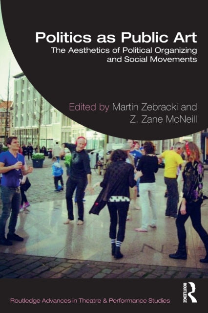 Binding: Paperback
Description: Politics as Public Art presents a keystone collection that pursues new frameworks for a critical understanding of the relationship between public art and protest movements through the utilization of socially engaged and choreopolitical approaches.