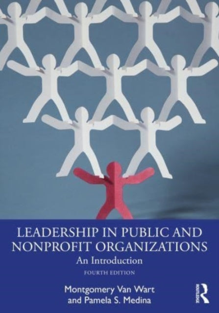 Binding: Paperback
Description: Leadership in Public and Nonprofit Organizations Fourth Edition provides a compact but complete analysis of leadership for students and practitioners who work in public and nonprofit organizations.