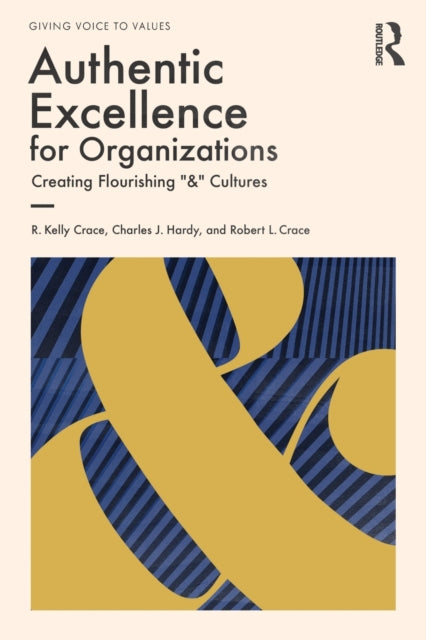 Binding: Paperback
Description: Authentic Excellence for Organizations explores organizational culture from a values - based perspective and applies the psychological principles of values - based flourishing to organizations.