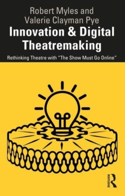 Binding: Paperback
Description: Innovation & Digital Theatremaking introduces a blueprint for how to think differently about Theatre how to respond creatively in uncertainty and how to wield whatever resources are available to create new work in new ways.