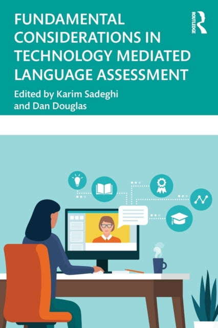 Taylor & Francis Ltd - Fundamental Considerations In Technology Mediated Language Assessment - Paperback