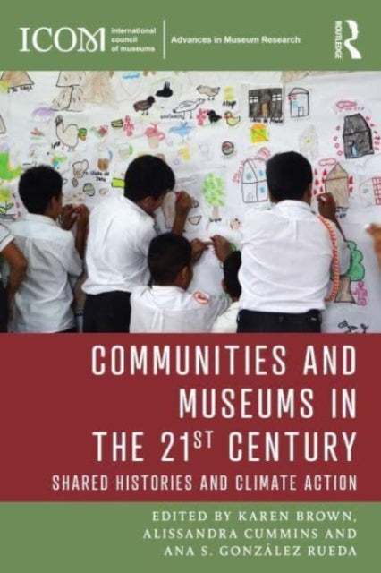 Binding: Paperback
Description: Communities and Museums in the 21st Century brings together innovative multidisciplinary perspectives on contemporary museology and participatory museum practice that contribute to wider debates on museum communities heritage and sustainability.