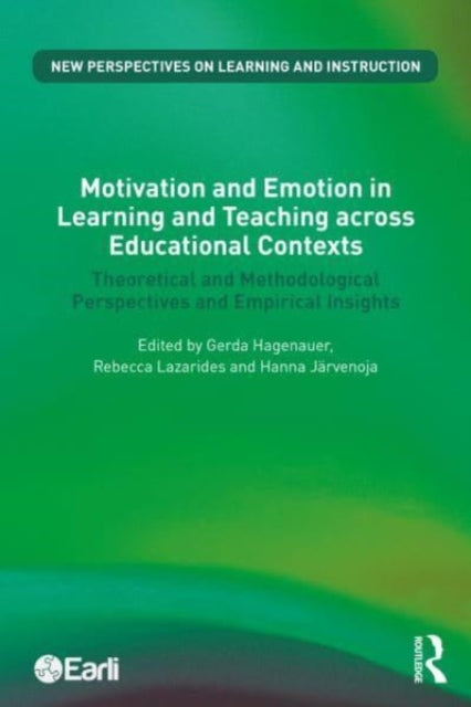 Taylor & Francis Ltd - Motivation And Emotion In Learning And Teaching Across Educational Contexts Theoretical And Methodological Perspectives And Empirical Insights - Paperback