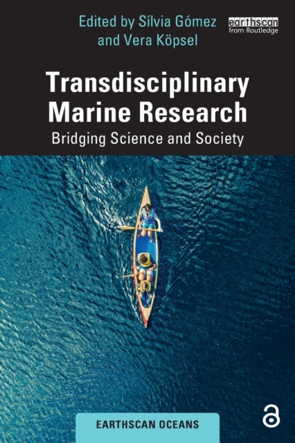Taylor & Francis Ltd - Transdisciplinary Marine Research Bridging Science And Society - Paperback