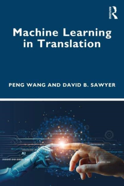 Binding: Paperback
Description: Machine Learning in Translation introduces machine learning (ML) theories and technologies that are most relevant to translation processes approaching the topic from a human perspective and emphasizing that ML and ML - driven technologies are tools for humans.