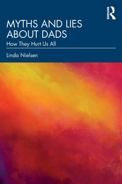 Binding: Paperback
Description: Myths and Lies About Dads: How They Hurt Us All is a groundbreaking book that destroys more than 100 of the most damaging beliefs about fathers.