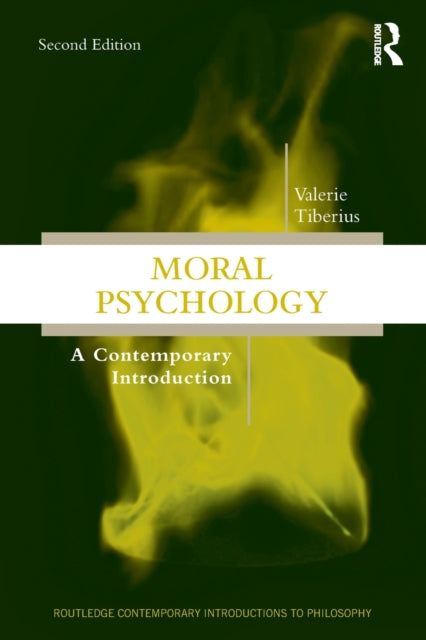 Tiberius Valerie - Moral Psychology A Contemporary Introduction - Paperback