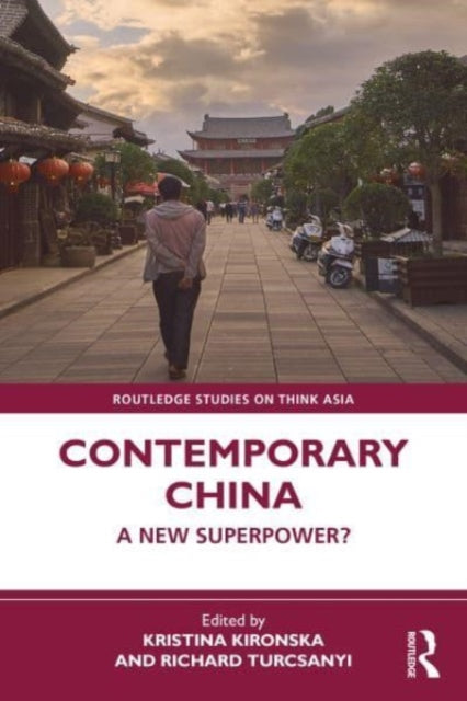 Taylor & Francis Ltd - Contemporary China A New Superpower? - Paperback