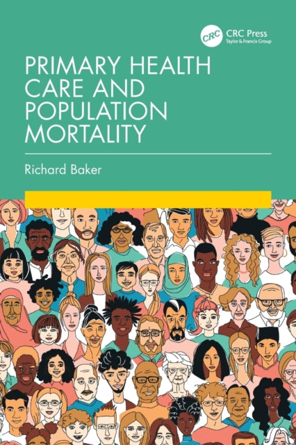 Binding: Paperback
Description: Population health management is being increasingly adopted by health systems yet the importance of primary health care in influencing population mortality and the mechanisms that explain it are not well understood.