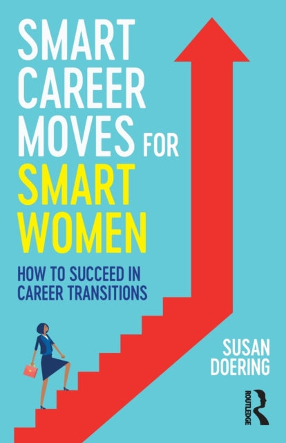 Doering Susan - Smart Career Moves For Smart Women How To Succeed In Career Transitions - Paperback
